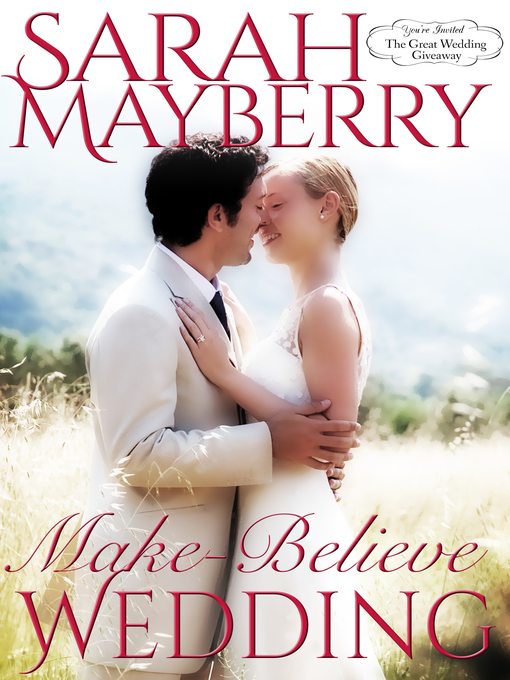 Title details for Make-Believe Wedding by Sarah Mayberry - Wait list